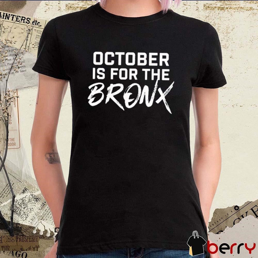 October Is For The Bronx 2024 t-shirt
