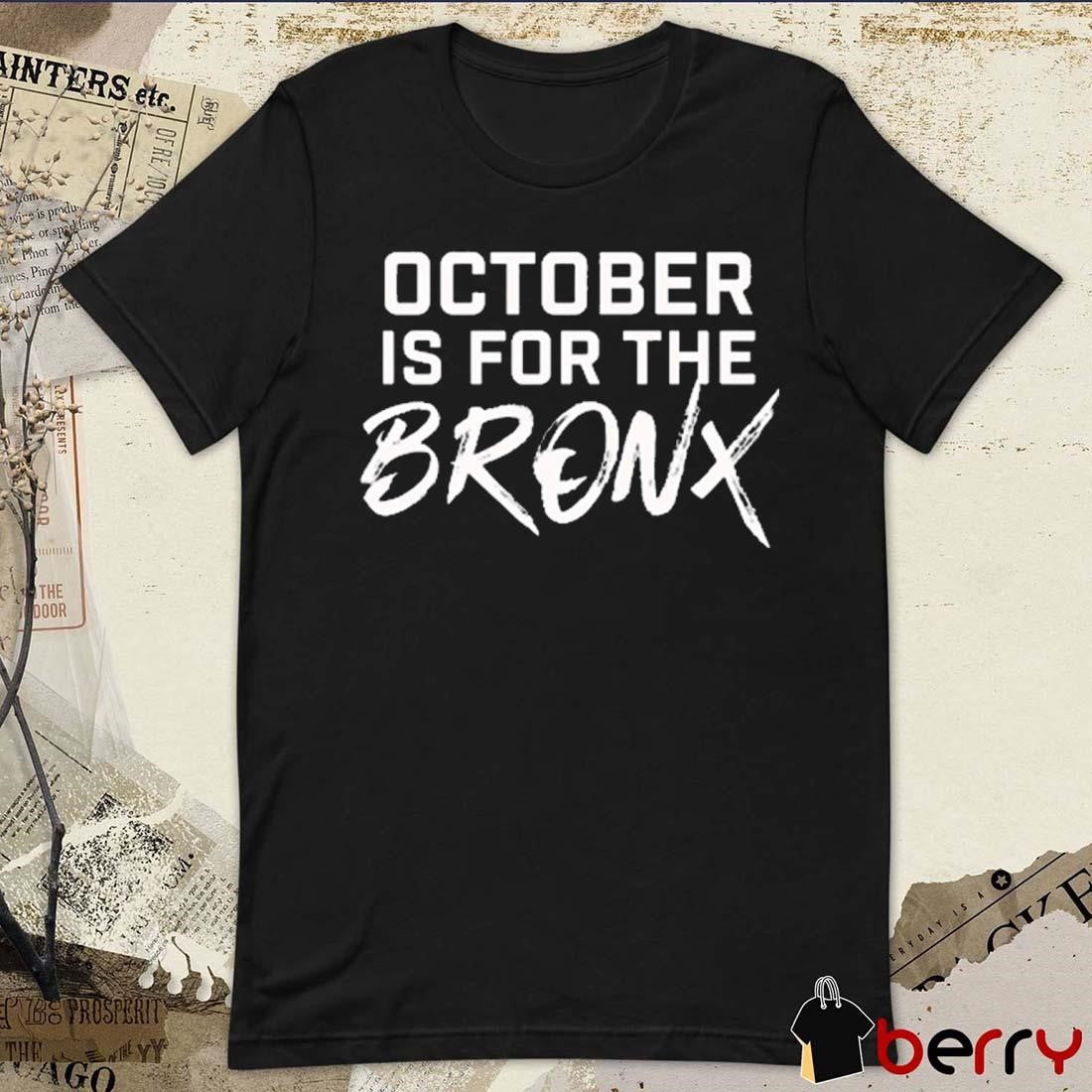 October Is For The Bronx 2024 t-shirt