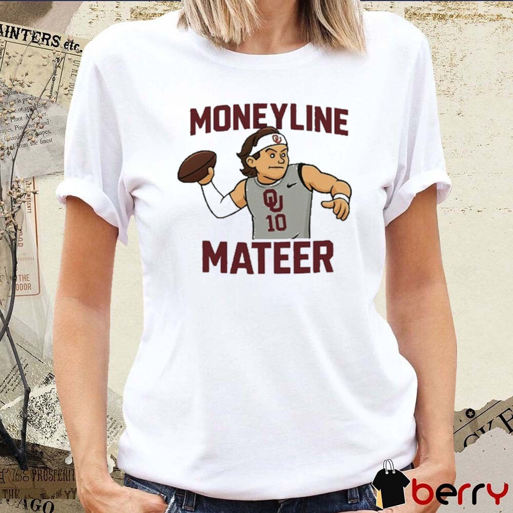 Oklahoma Sooners Baum Moneyline Mateer John Mateer NCAA 2025 t-shirt