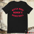 Oklahoma Watch More Women’s Basketball New t-shirt