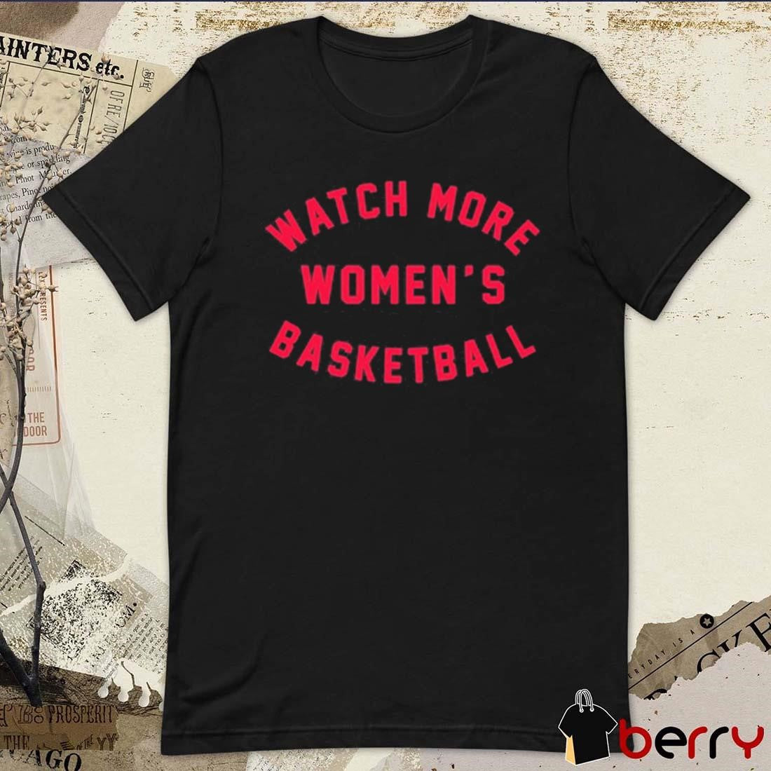 Oklahoma Watch More Women’s Basketball New t-shirt