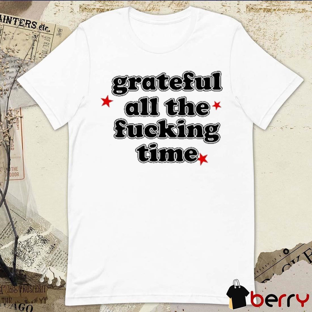 Olivia Rodrigo Grateful All The Fucking Time t-shirt
