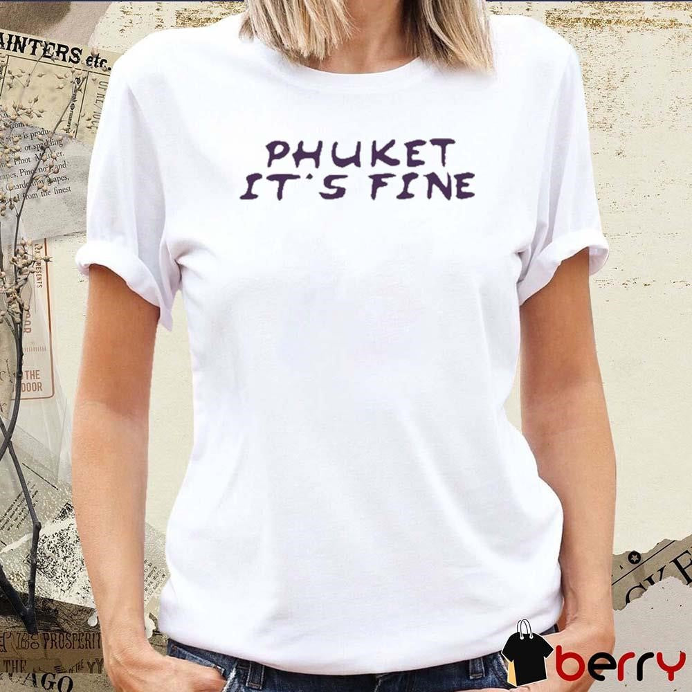 Olivia Rodrigo Phuket It’s Fine t-shirt