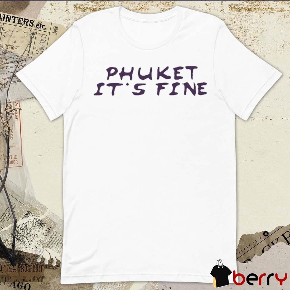 Olivia Rodrigo Phuket It’s Fine t-shirt