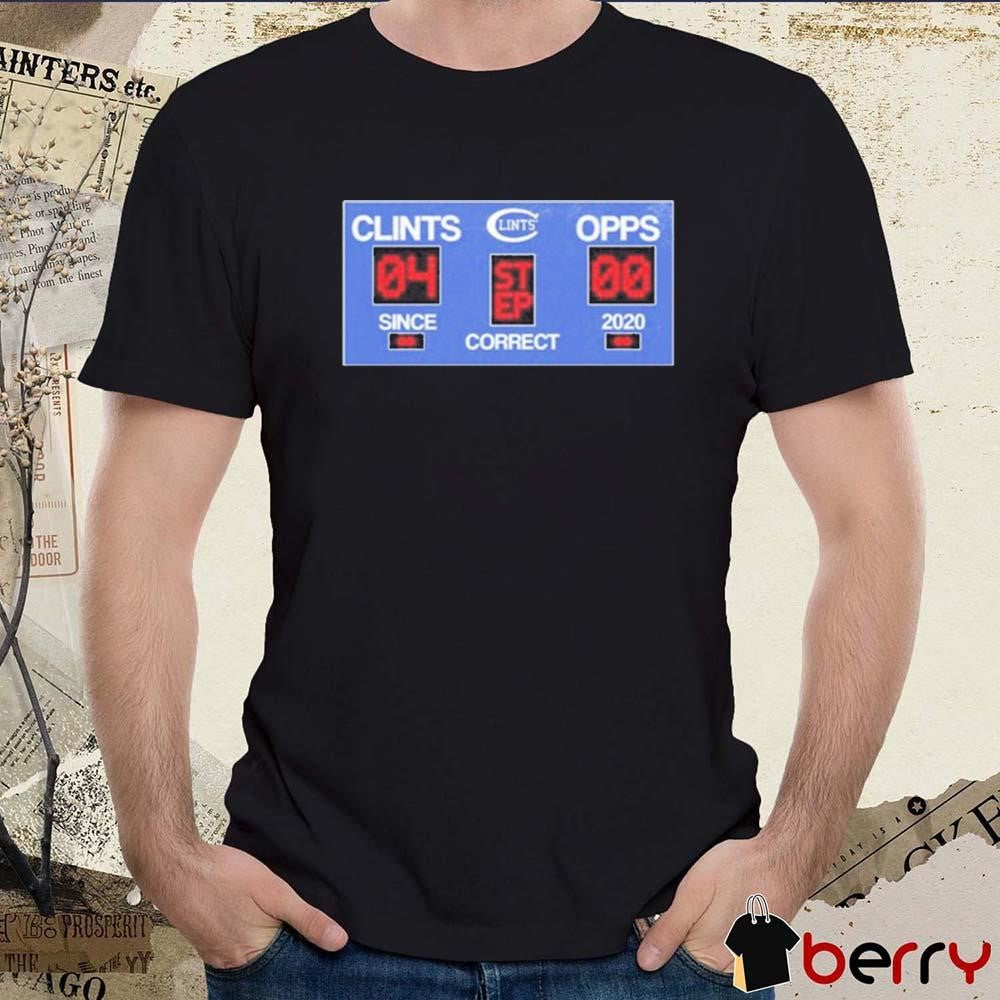 Opps Since Correct 2020 Clints t-shirt