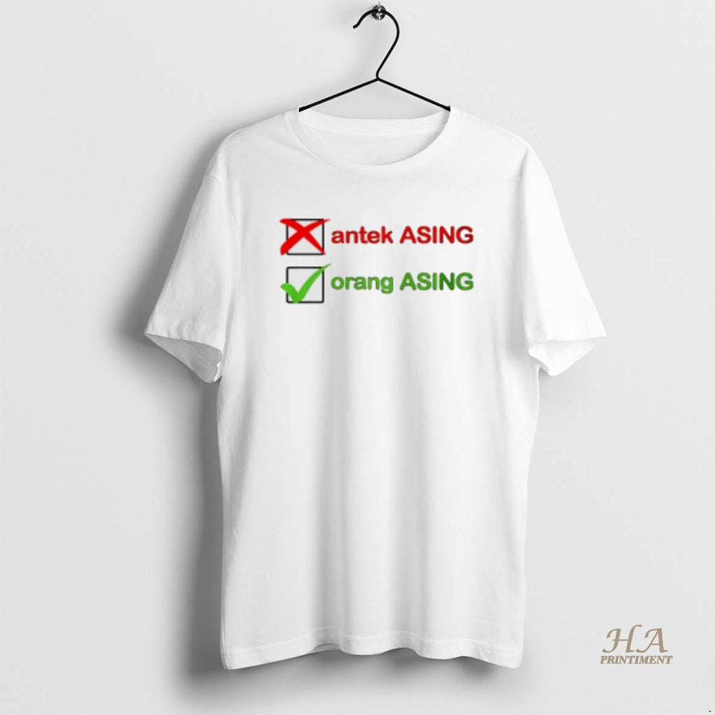 Official Orang Asing Not Antek Asing