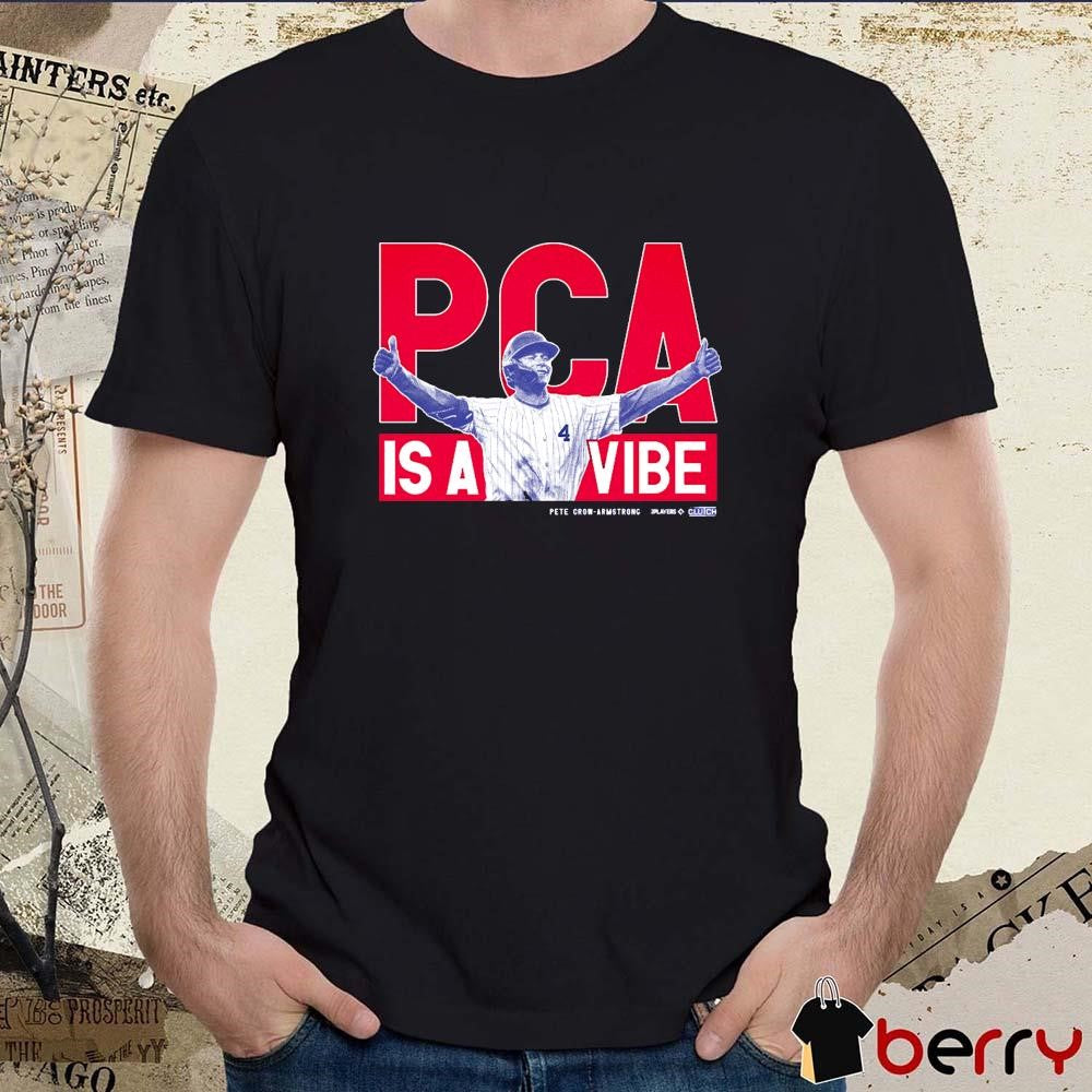 PCA Is A Vibe Pete Crow-Armstrong Chicago Cubs MLBPA 2025 t-shirt