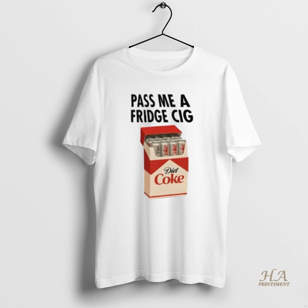 Official Pass Me A Fridge Cig Diet Coke