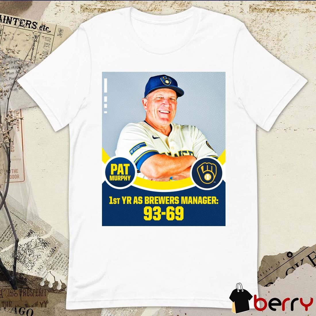 Pat Murphy 1st YR AS Brewers Manager 93-69 Poster t-shirt
