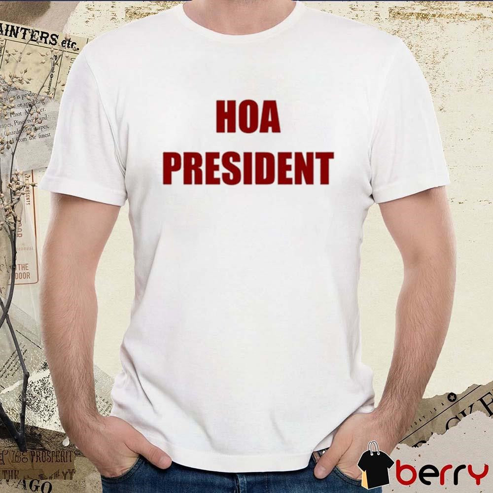 Paul A. Szypula Hoa President t-shirt