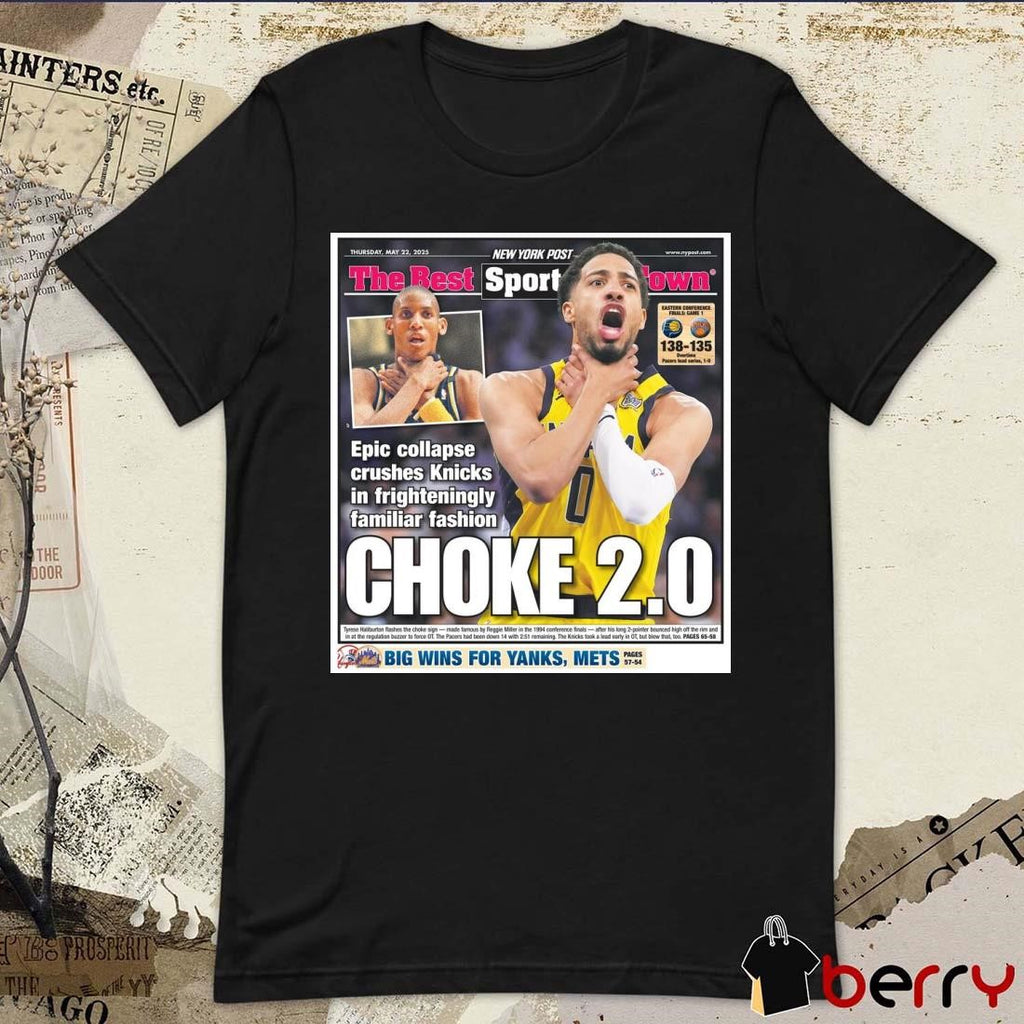 Paul Pierce Wearing New York Post Tyrese Haliburton Choke 2.0 Big Wins For Yanks Mets Poster t-shirt