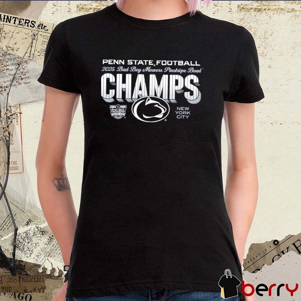 Penn State Football 2025 Bad Boy Mowers Pinstripe Bowl Champs New York City t-shirt