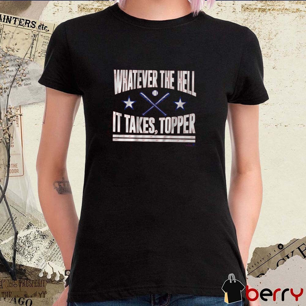 Philadelphia Philles Baseball MLB Whatever The Hell It Takes Topper t-shirt
