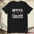 Philadelphia Philles Baseball MLB Whatever The Hell It Takes Topper t-shirt