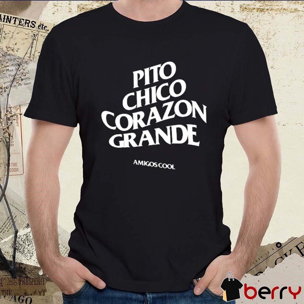 Pito Chico Corazon Grande Amigos Cool t-shirt