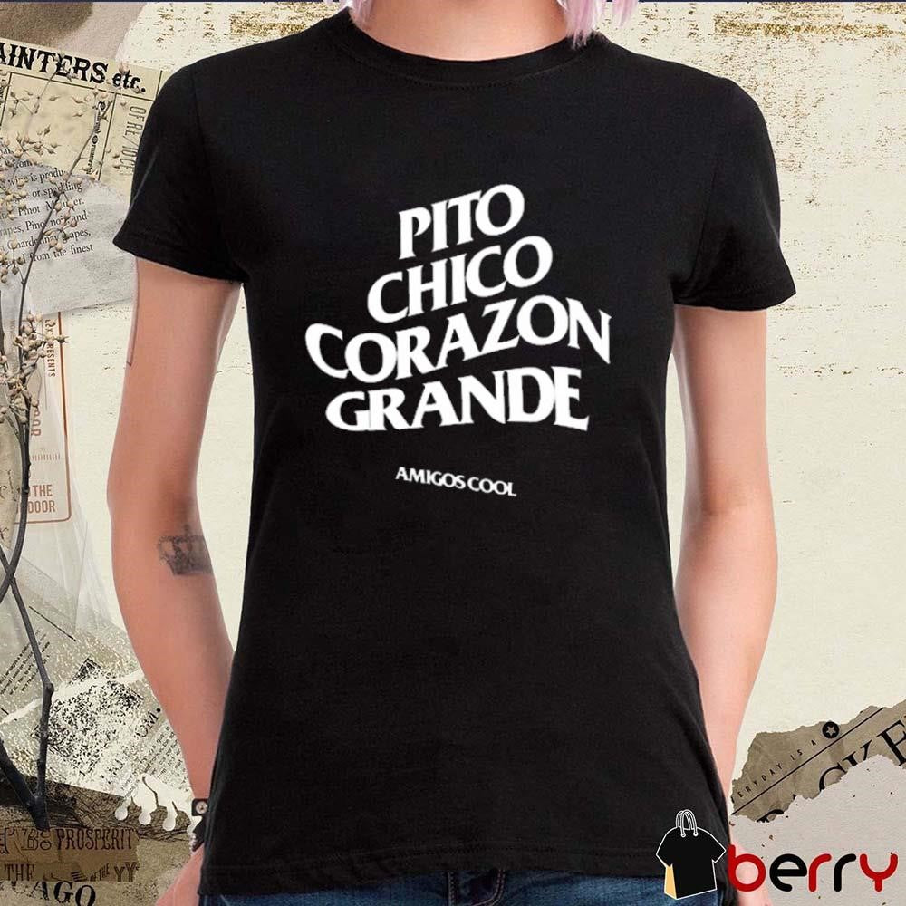 Pito Chico Corazon Grande Amigos Cool t-shirt
