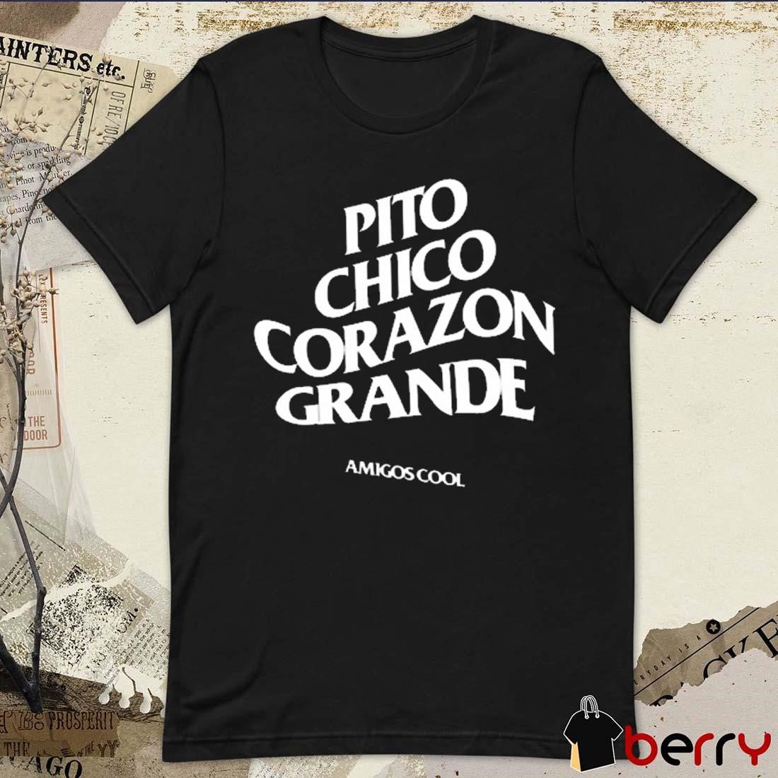 Pito Chico Corazon Grande Amigos Cool t-shirt