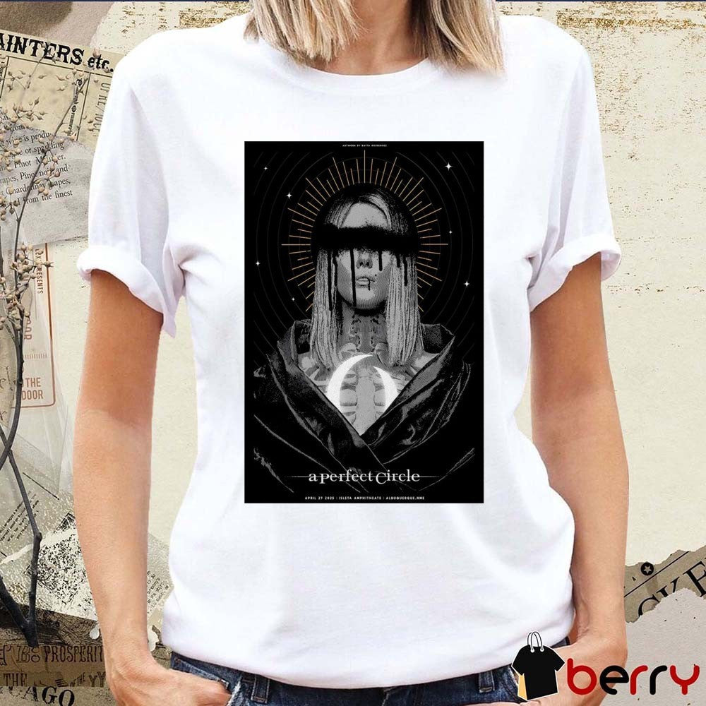Poster A Perfect Circle Isleta Amphitheater Albuquerque NM April 27th 2025 t-shirt