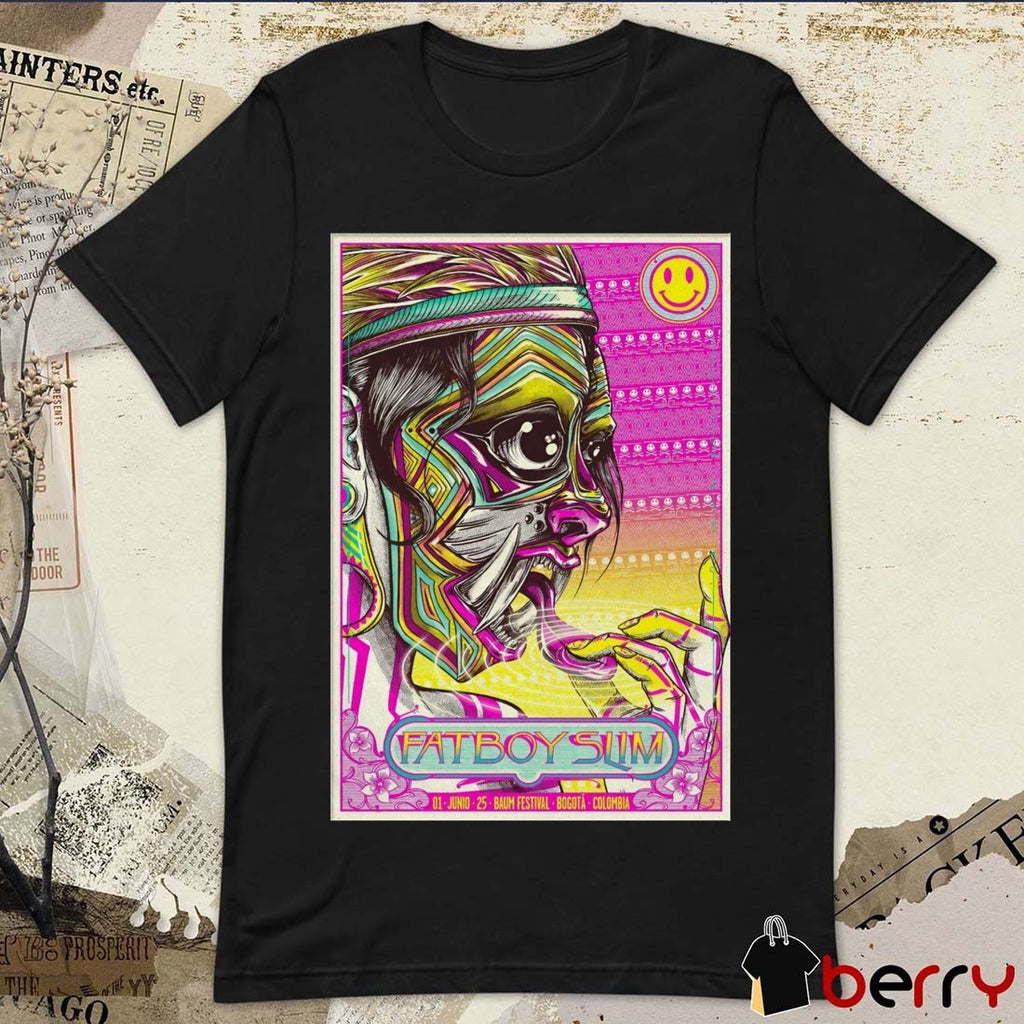 Poster Fatboy Slim June 1 2025 Baum Festival In Bogotá Colombia t-shirt