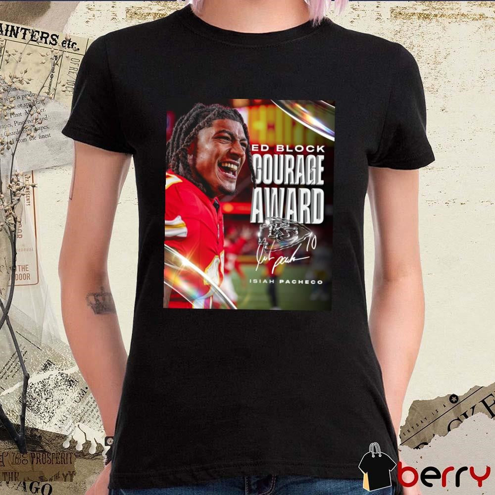 Poster Kansas City Chiefs Football Congratulations Isiah Pacheco Ed Block Courage Award Signature t-shirt