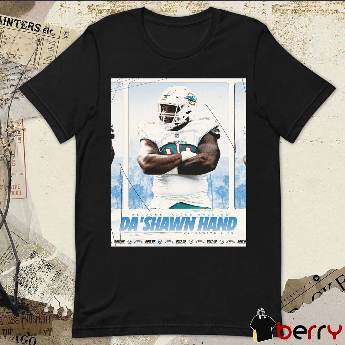 Poster Los Angeles Chargers Football Welcome To Los Angeles Da’Shawn Hand Defensive Line Bolt Up t-shirt