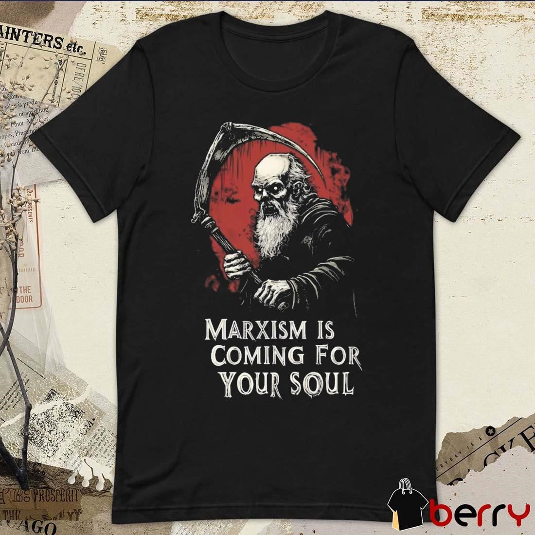 Poster Marxism Is Coming For Your Soul Halloween 2024 t-shirt