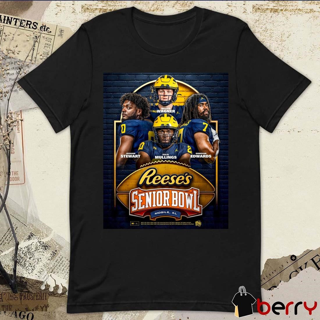 Poster Michigan Wolverines Football Wagner Stewart Mullings Edwards 2025 Reese’s Senior Bowl Mobile AL t-shirt