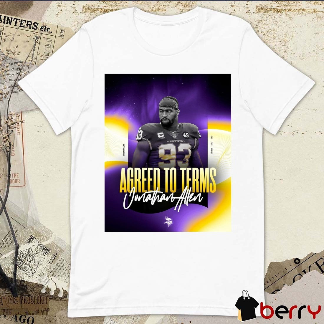 Poster Minnesota Vikings Football Defensive Line Jonathan Allen Agreed To Terms 2025 Free Agency t-shirt