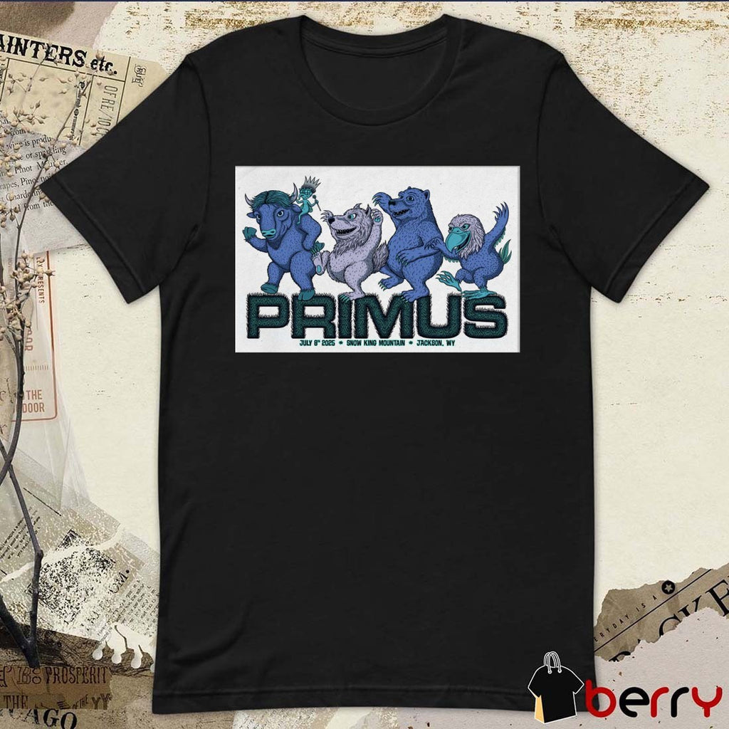 Poster Primus On July 8th 2025 Snow King Mountain In Jackson WY t-shirt
