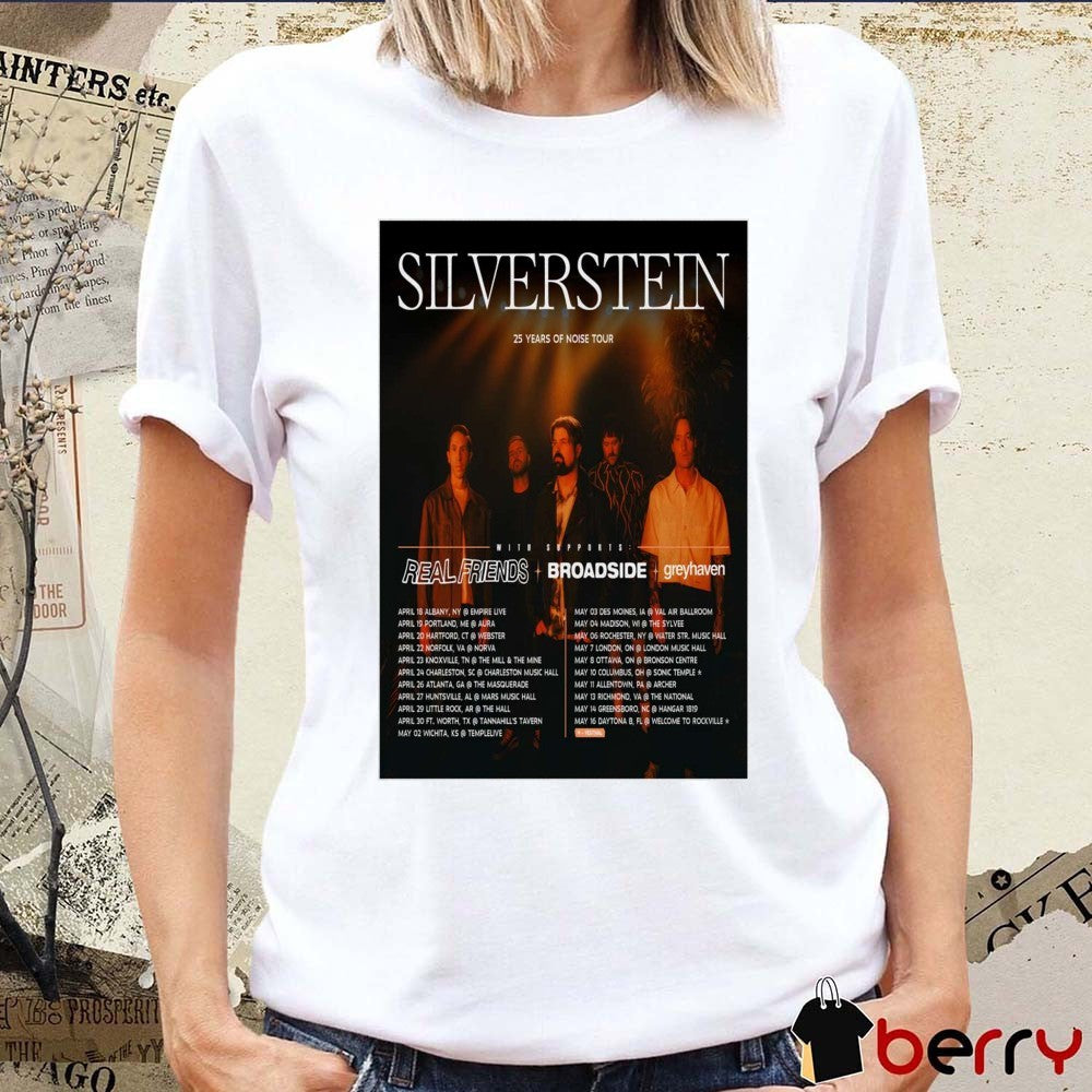 Poster Silverstein 25 Years Of Noise Tour With Supports Real Friends Broadside Greyhaven April 18 Albany Ny Empire Live t-shirt