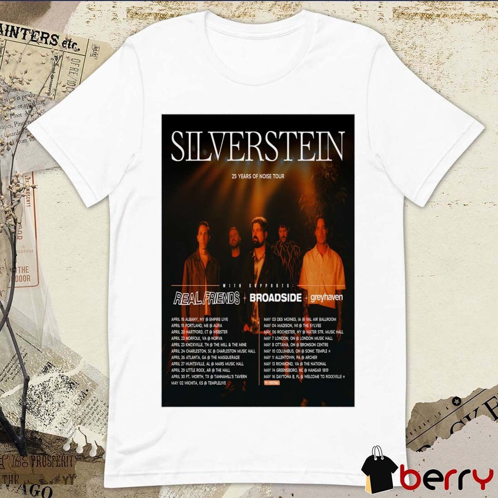 Poster Silverstein 25 Years Of Noise Tour With Supports Real Friends Broadside Greyhaven April 18 Albany Ny Empire Live t-shirt