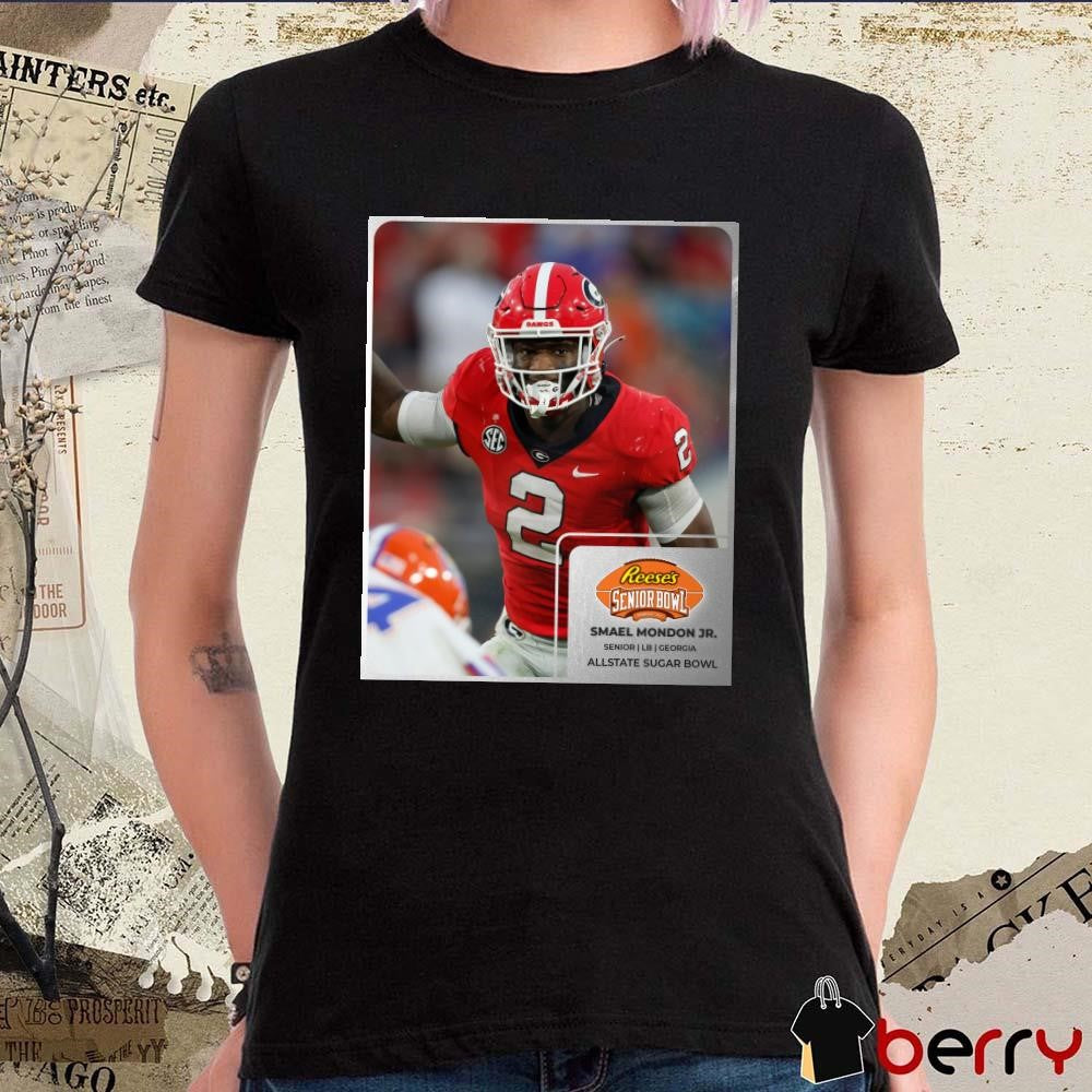 Poster Smael Mondon Jr. Georgia Bulldogs Football Senior LB Reese’s Senior Bowl Allstate Sugar Bowl t-shirt