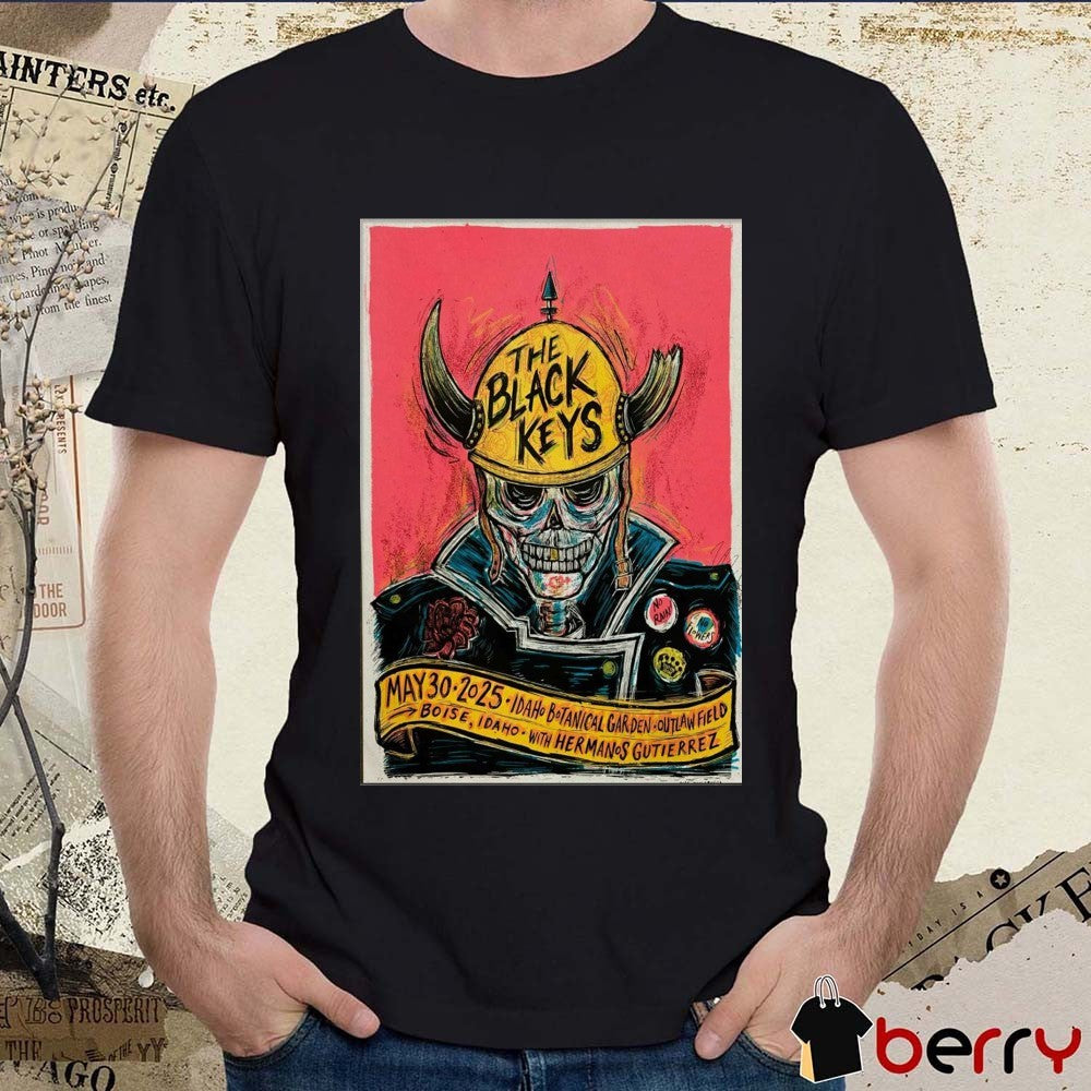 Poster The Black Keys On May 30 2025 In Boise ID Tour Idaho Botanical Garden Outlaw Field t-shirt
