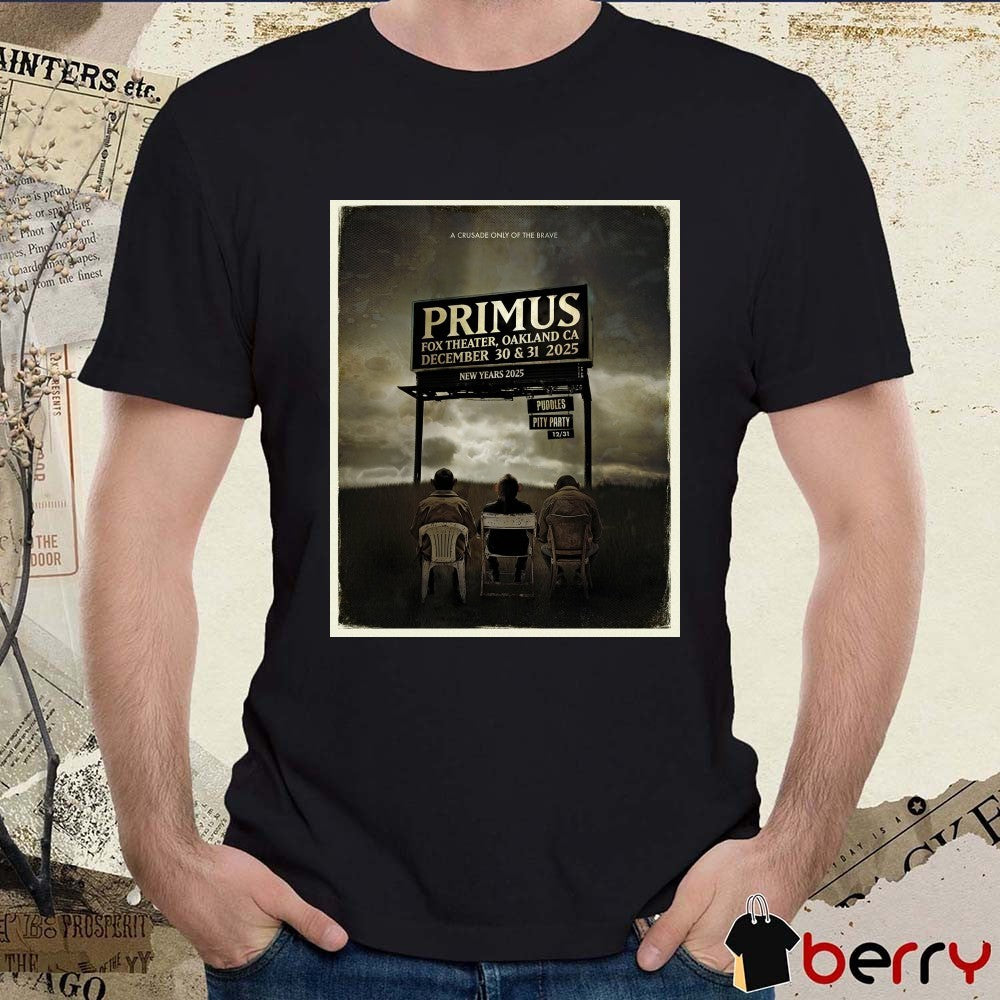 Primus New Year’s Eve December 30-31 2025 shows at the Fox Theater in Oakland, California Poster t-shirt