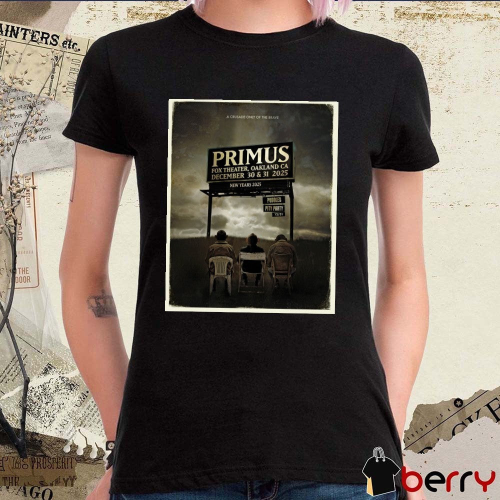 Primus New Year’s Eve December 30-31 2025 shows at the Fox Theater in Oakland, California Poster t-shirt
