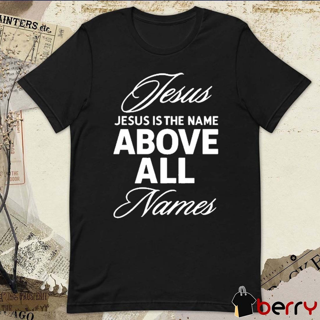 Qb Justin Fields Wearing Jesus Is The Name Above All Names New t-shirt