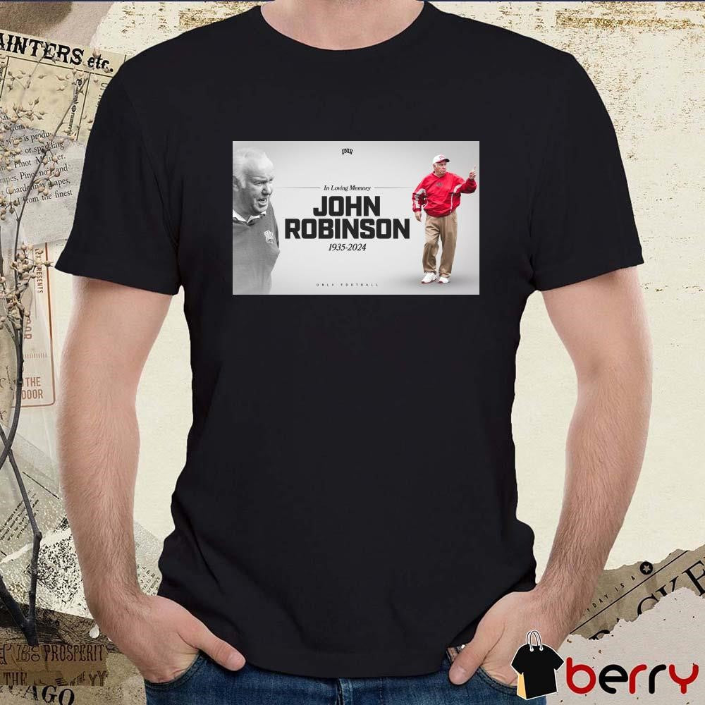 RIP In Loving Memory Legendary Football John Robinson 1935-2024 t-shirt