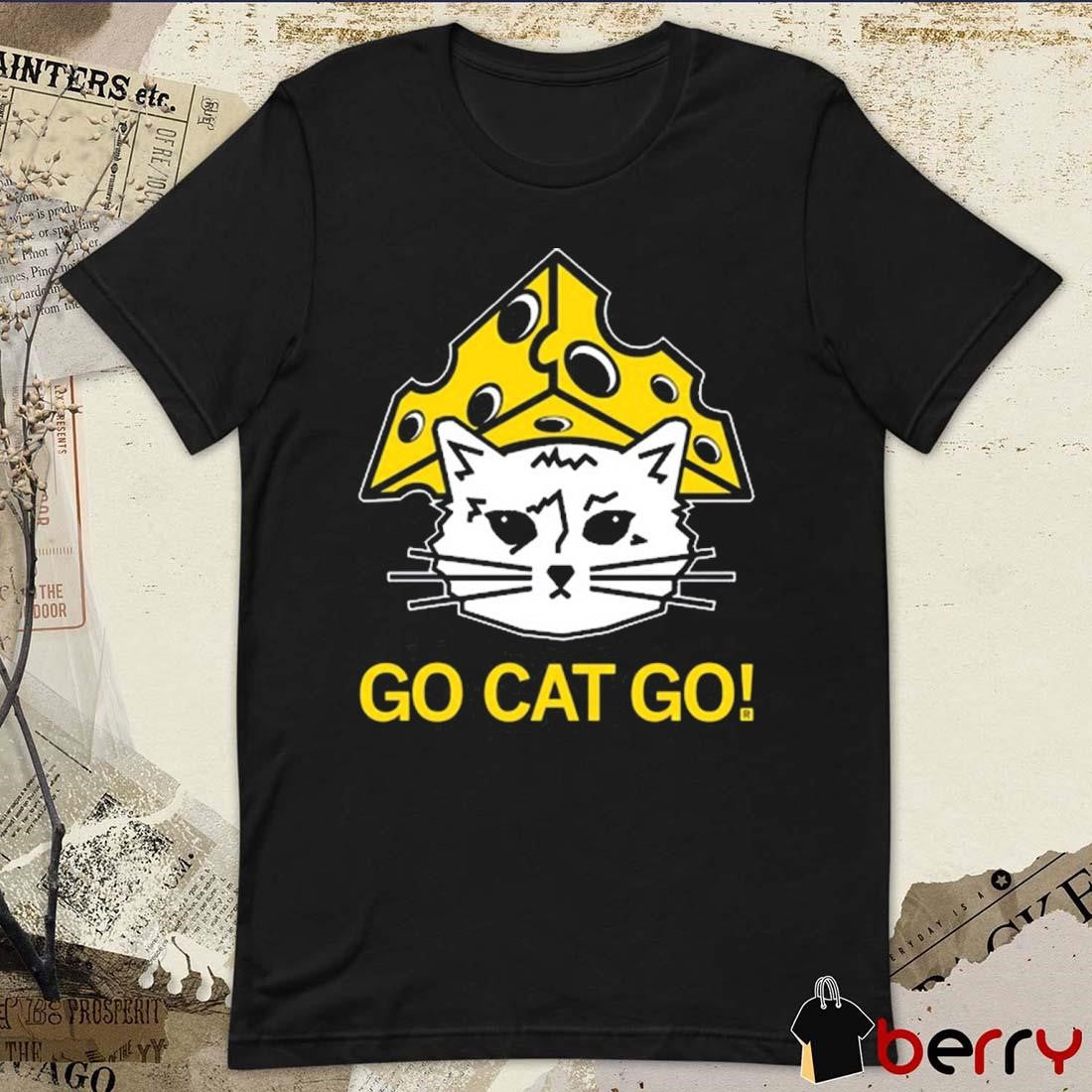 Raygun Cheesehead Gary Go Cat Go t-shirt