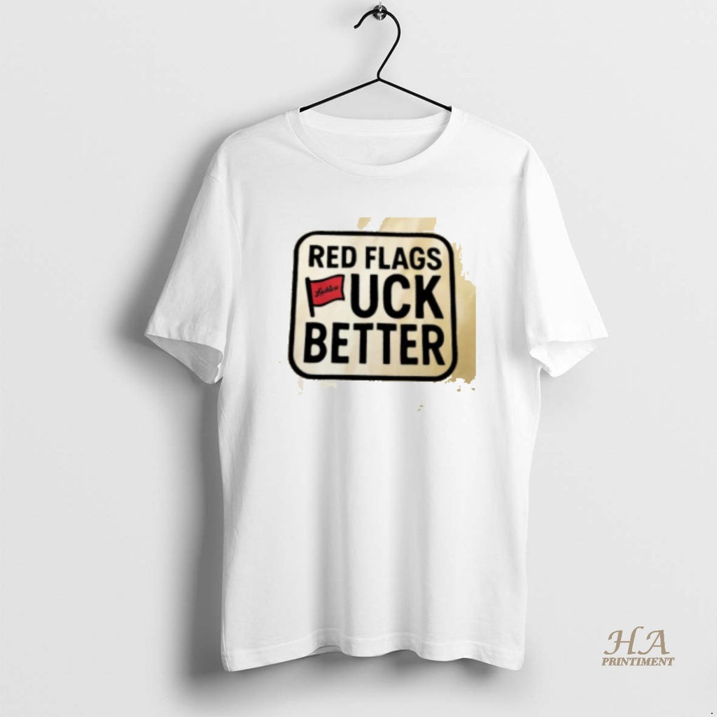 Official Red Flags Fuck Better