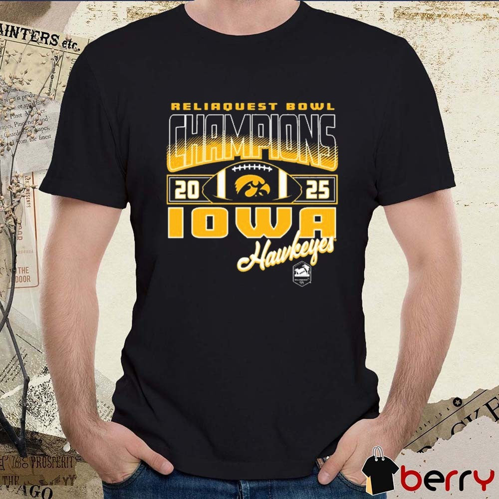 ReliaQuest Bowl Champions 2025 Iowa Hawkeyes football Logos t-shirt