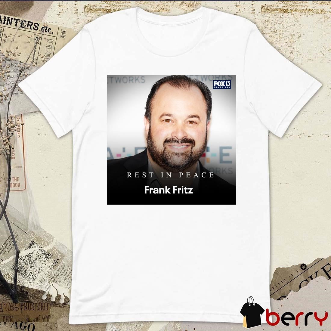 Rest In Peace American Pickers Star Frank Fritz 1962-2024 t-shirt