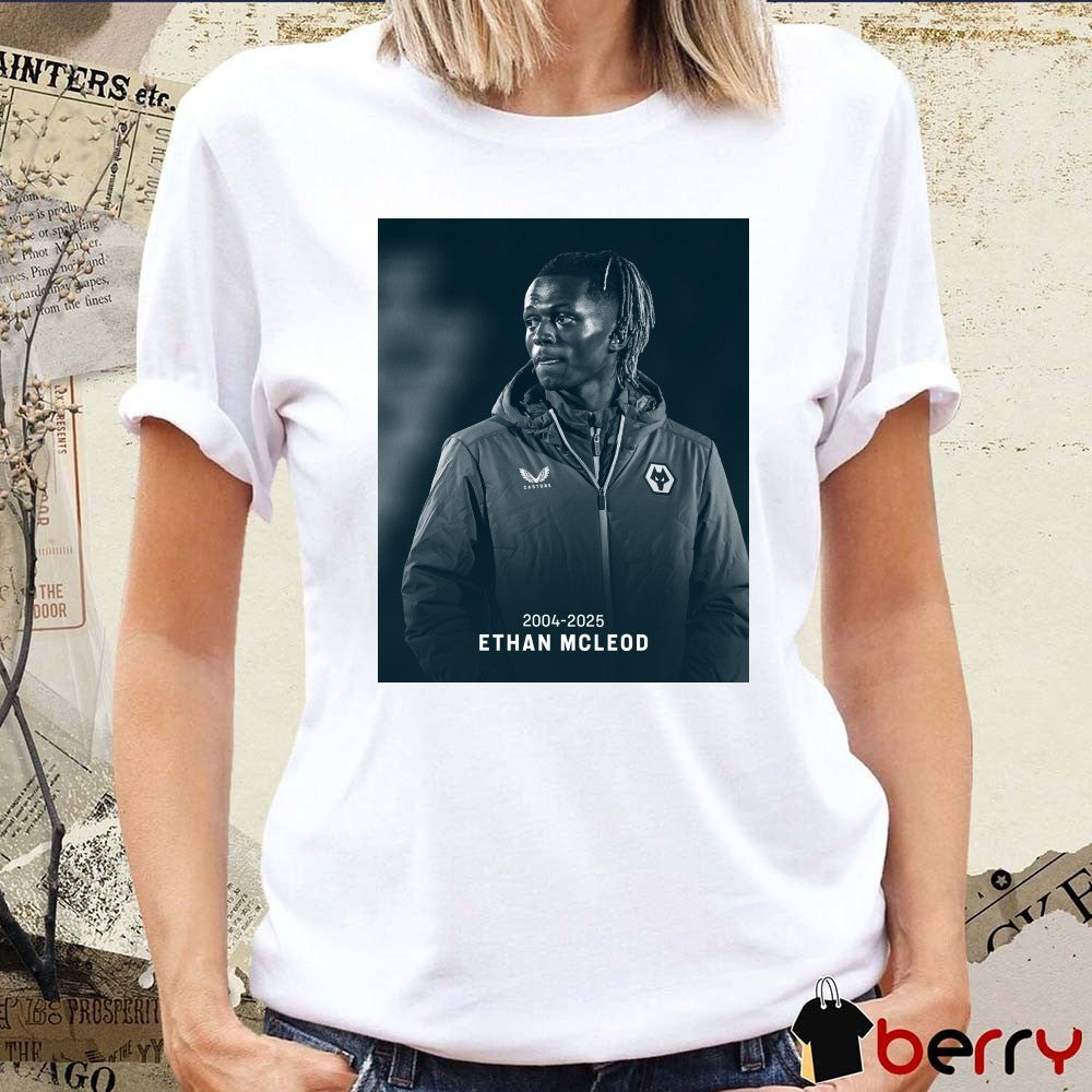Rest In Peace Ethan McLeod 2004 – 2025 TNT Sports Football Poster t-shirt