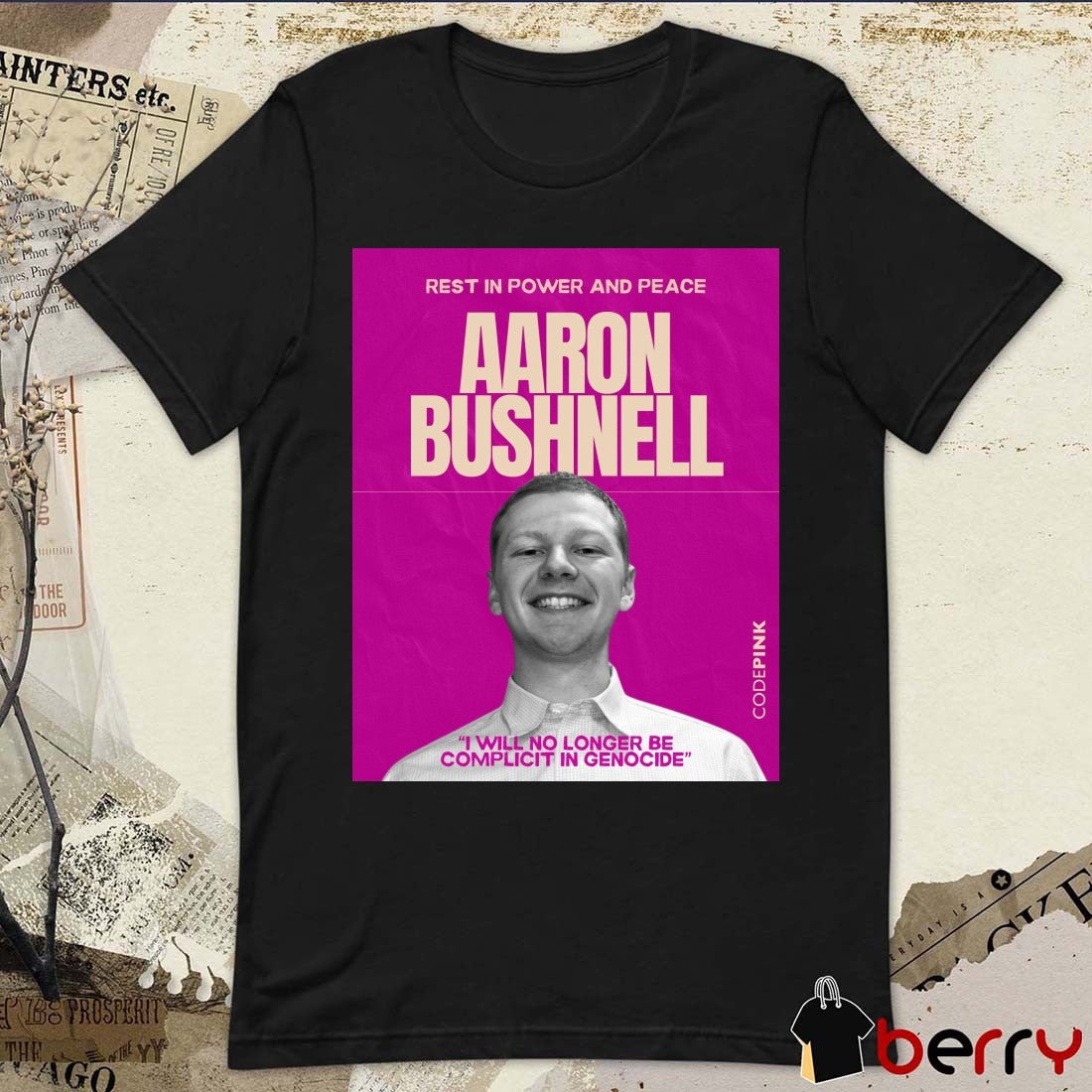 Rest In Power And Peace Aaron Bushnell I Will No Longer Be Complicit In Genocide Poster t-shirt