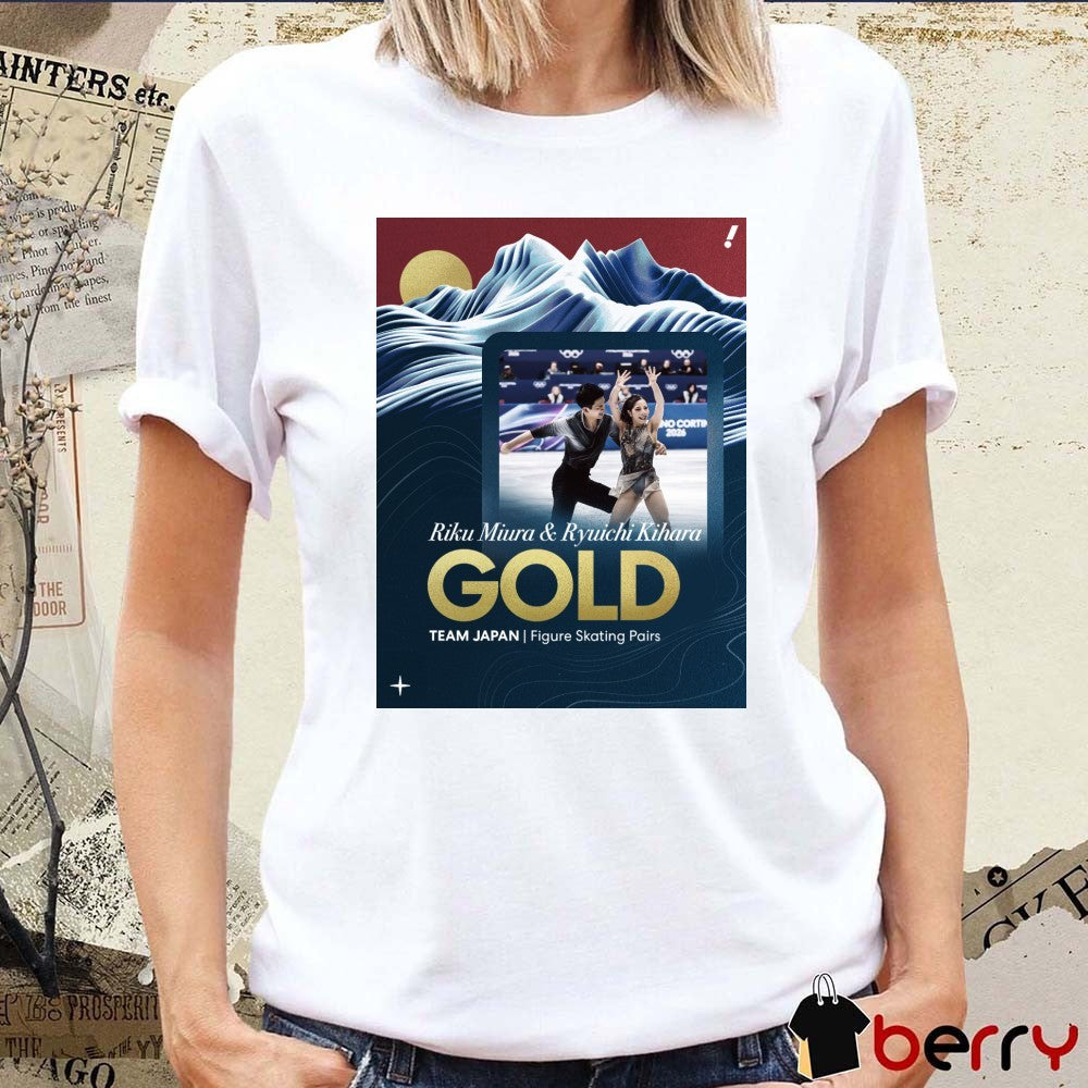 Riku Miura and Ryuichi Kihara GOLD TEAM JAPAN Figure Skating Pairs t-shirt