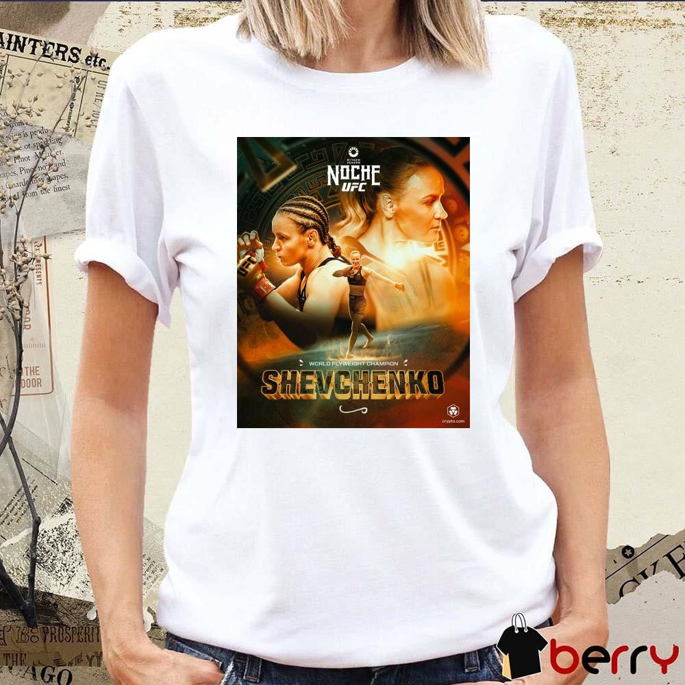 Riyadh Season Noche UFC World Flyweight Champion Shevchenko Poster t-shirt