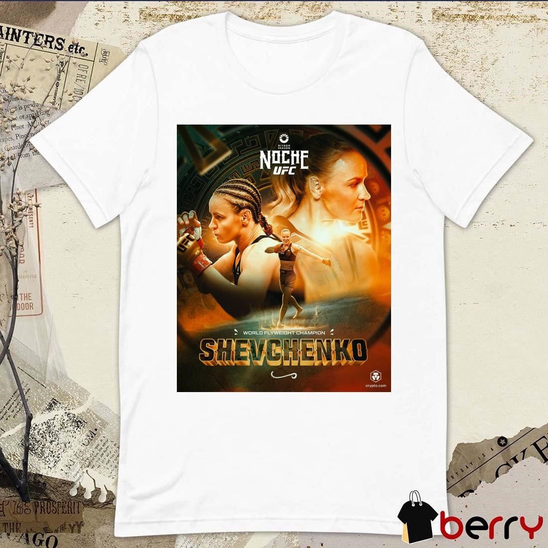 Riyadh Season Noche UFC World Flyweight Champion Shevchenko Poster t-shirt