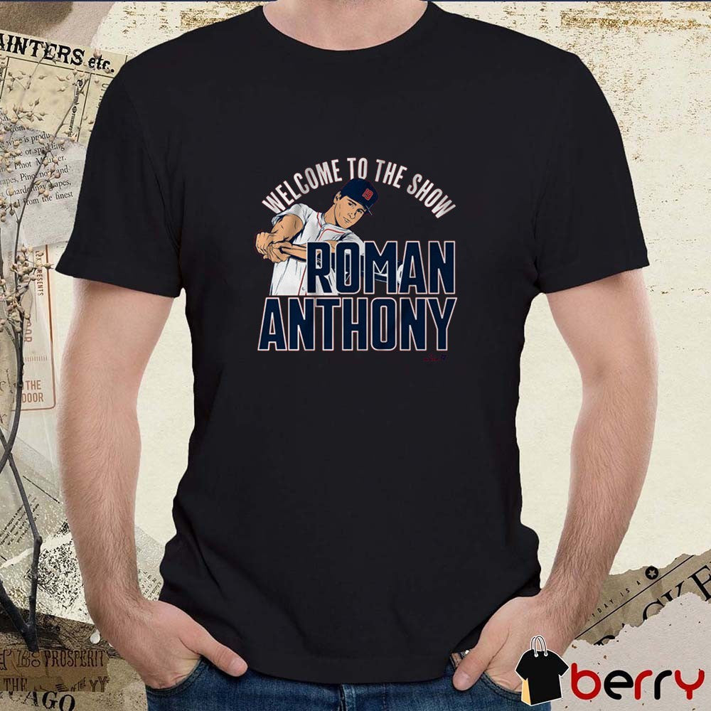 Roman Anthony Welcome to The Show Boston Red Sox MLB t-shirt