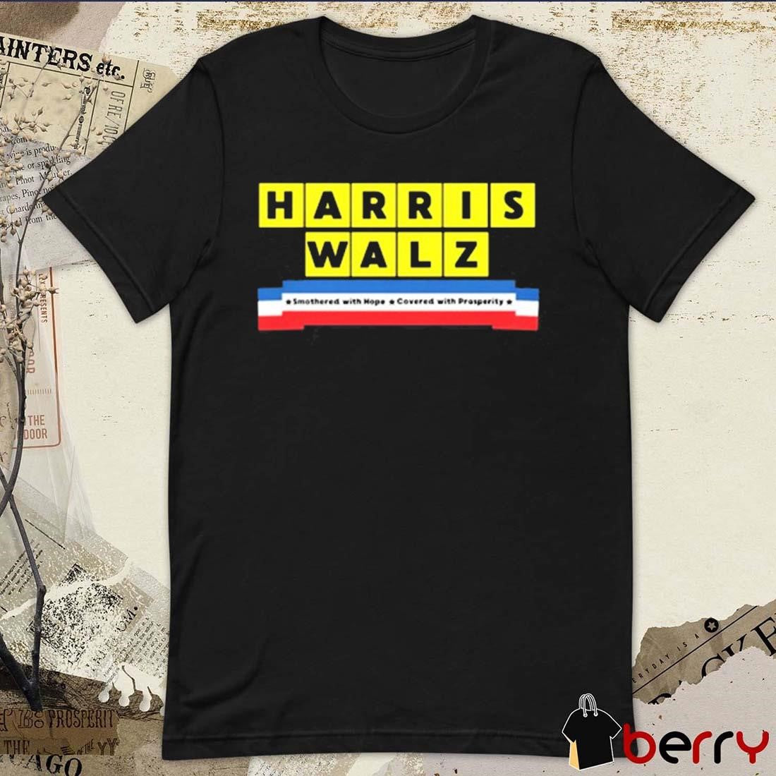 Ron Filipkowski Harris Walz ’24 Smothered With Hope Covered With Prosperity t-shirt