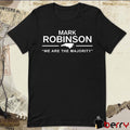 Roxan Wetzel Mark Robinson We Are The Majority t-shirt