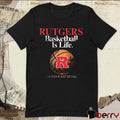 Rutgers Basketball Is Life The Rest Is Just Details t-shirt